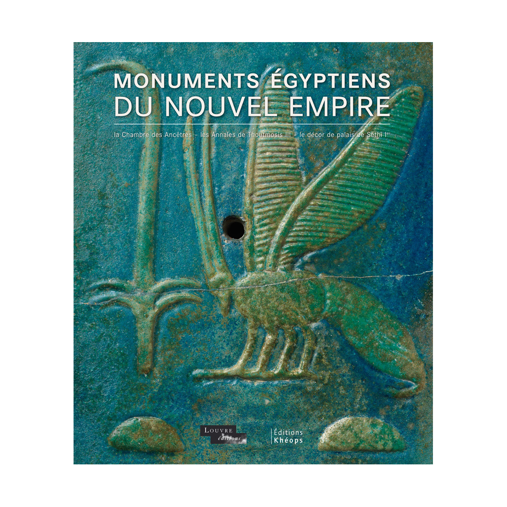 MONUMENTS ÉGYPTIENS DU NOUVEL EMPIRE La Chambres | Éditions Khéops