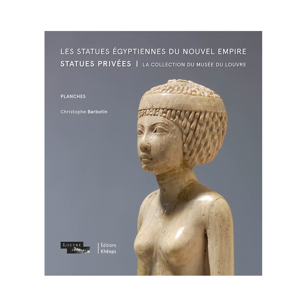 Les Statues égyptiennes du Nouvel Empire. Statues | Éditions Khéops