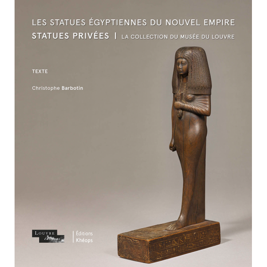 Les Statues égyptiennes du Nouvel Empire. Statues | Éditions Khéops