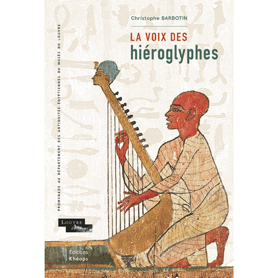 La voix des hiéroglyphes – Nouvelle édition revue | Éditions Khéops
